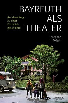 Bayreuth als Theater