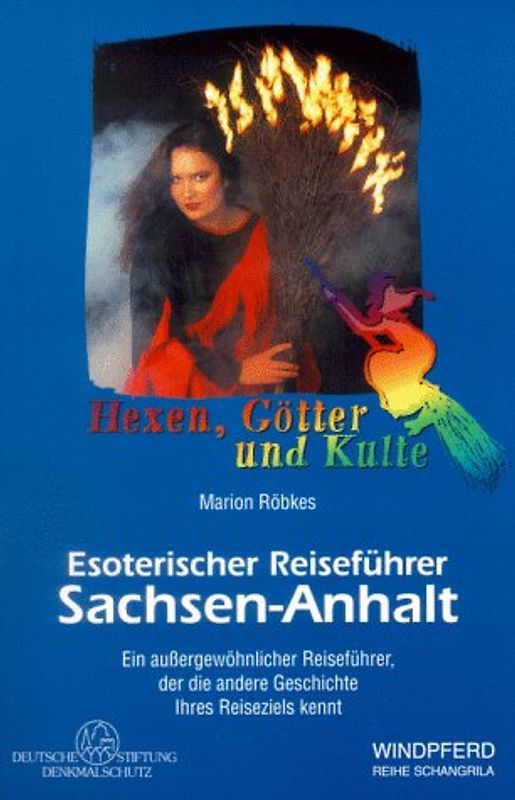 Esoterischer Reiseführer / Sachsen-Anhalt. Ein aussergewöhnlicher Reiseführer, der die andere Geschichte Ihres Reiseziels kennt