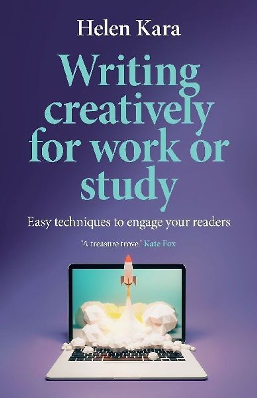 Writing creatively for work or study