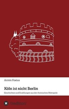 Köln ist nicht Berlin