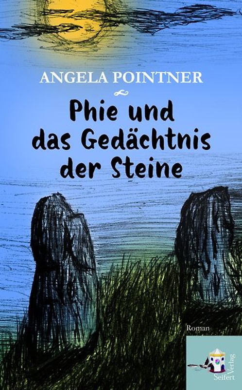 Phie und das Gedächtnis der Steine