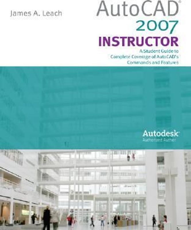 AutoCAD 2007 Instructor with Autodesk Inventor Software 07