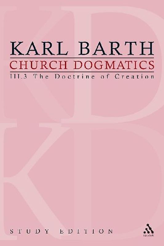 Church Dogmatics Study Edition 17
