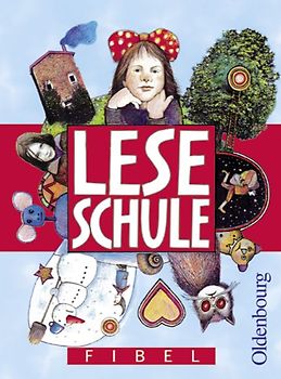 Leseschule Fibel - Grundschule Bayern / Fibel