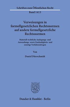 Verweisungen in formellgesetzlichen Rechtsnormen auf andere formellgesetzliche Rechtsnormen.