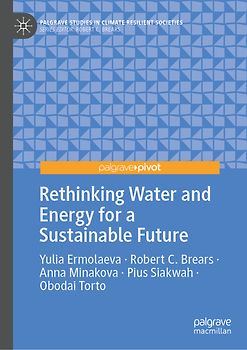 Rethinking Water and Energy for a Sustainable Future