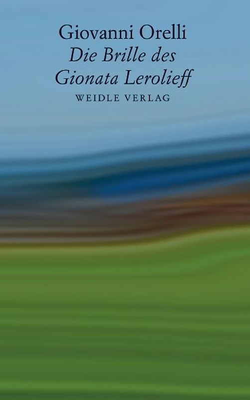 Die Brille des Gionata Lerolieff