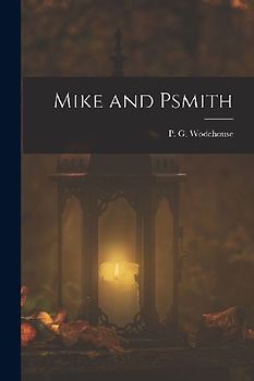 Mike and Psmith