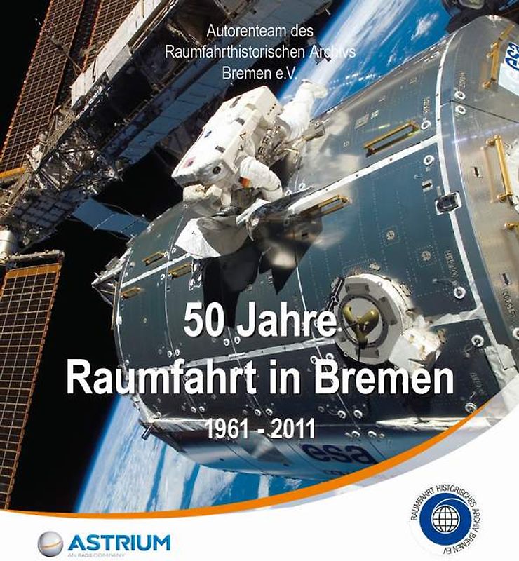 50 Jahre Raumfahrt in Bremen