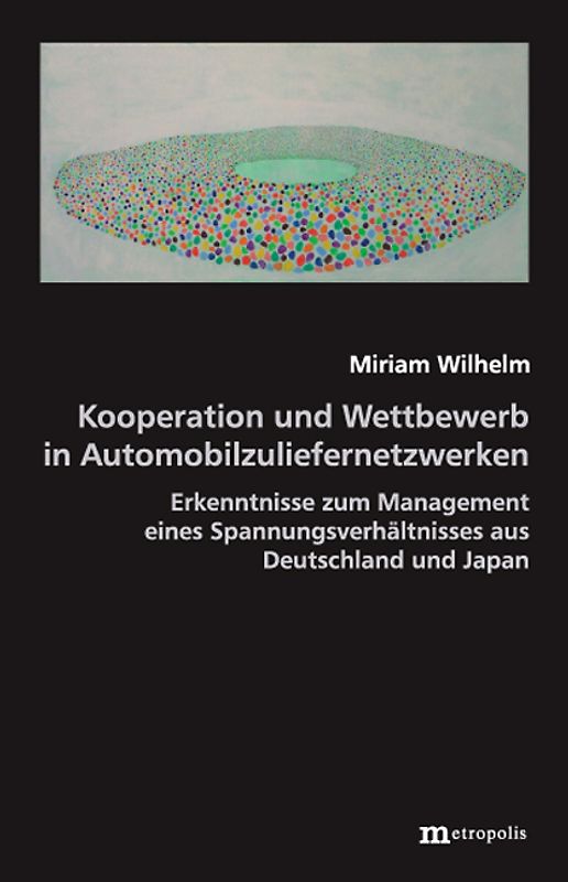 Kooperation und Wettbewerb in Automobilzuliefernetzwerken