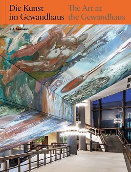 Die Kunst im Gewandhaus | The Art at the Gewandhaus