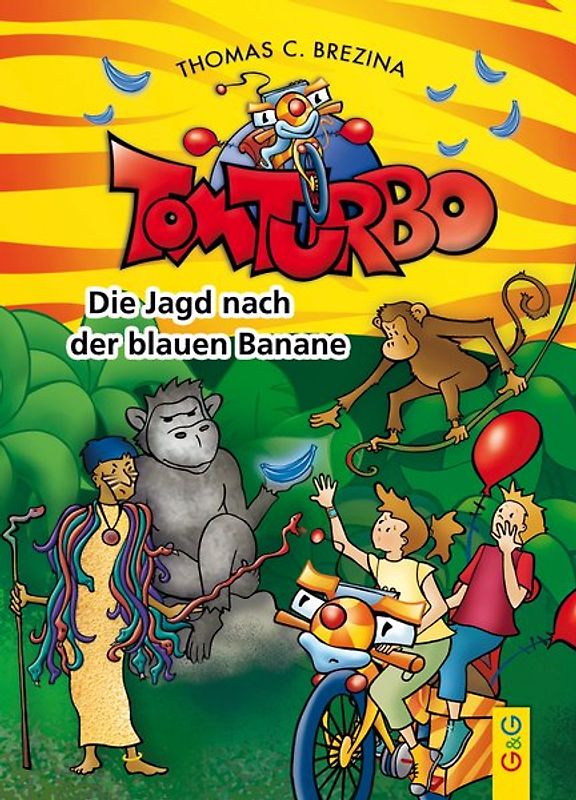 Tom Turbo: Die Jagd nach der blauen Banane