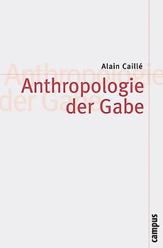 Anthropologie der Gabe