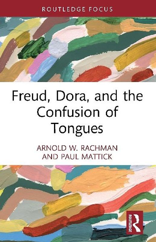 Freud, Dora, and the Confusion of Tongues