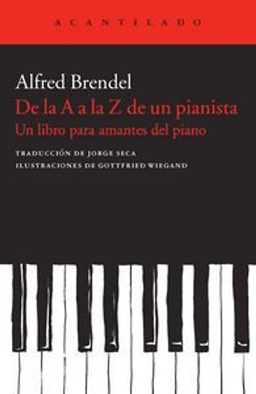 De la A a la Z de un pianista : un libro para amantes del piano
