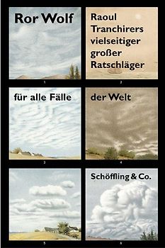 Raoul Tranchirers vielseitiger grosser Ratschläger für alle Fälle der Welt