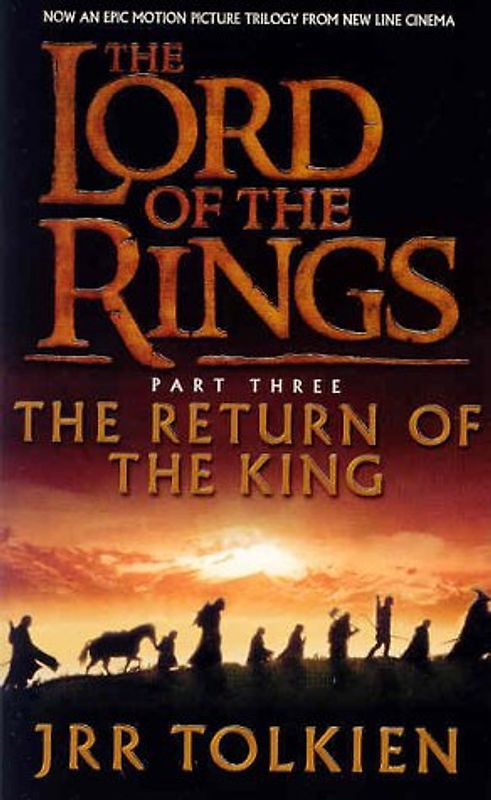 The Lord of the Rings 3. The Return of the King. Film tie-in: Return of the King Vol 3 - John R. R. Tolkien