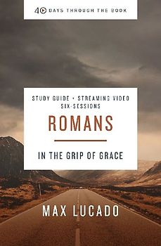 Romans Bible Study Guide Plus Streaming Video