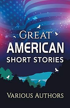 Great American Short Stories