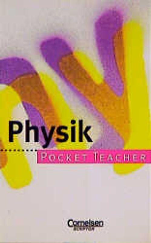 Pocket Teacher - Sekundarstufe I / Physik