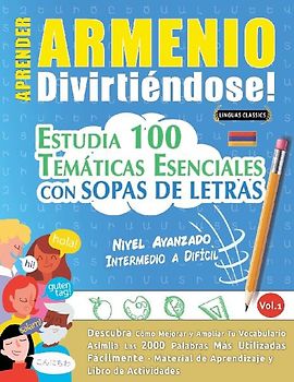 APRENDER ARMENIO DIVIRTIÉNDOSE! - NIVEL AVANZADO