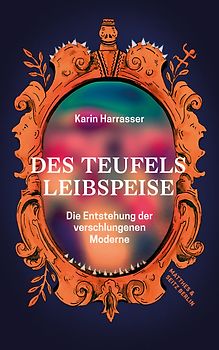 Des Teufels Leibspeise