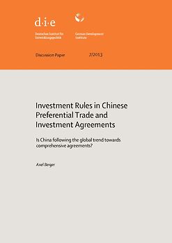 Investment rules in Chinese preferential trade and investment agreements