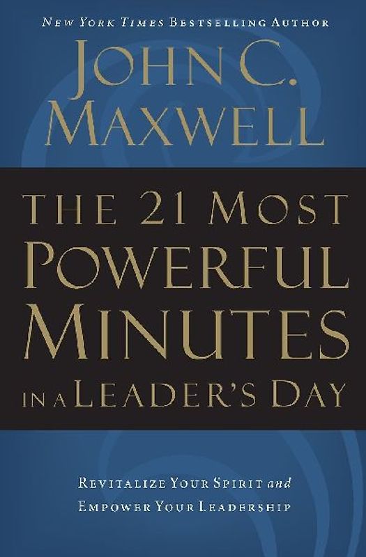 The 21 Most Powerful Minutes in a Leader's Day