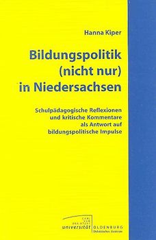 Bildungspolitik (nicht nur) in Niedersachsen