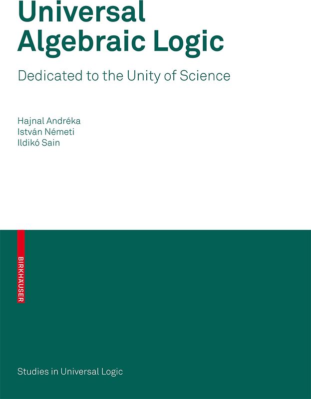 Universal Algebraic Logic