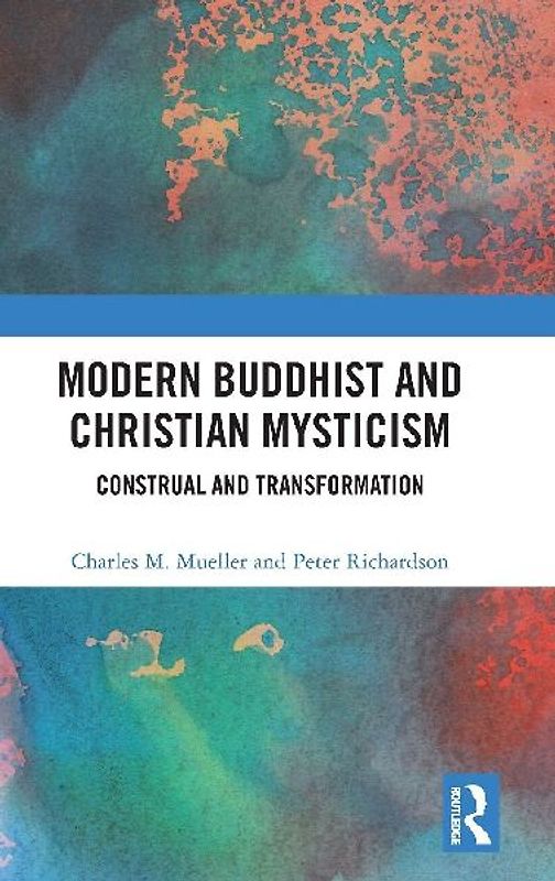 Modern Buddhist and Christian Mysticism