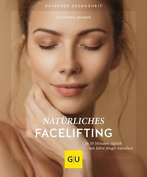 Natürliches Facelifting