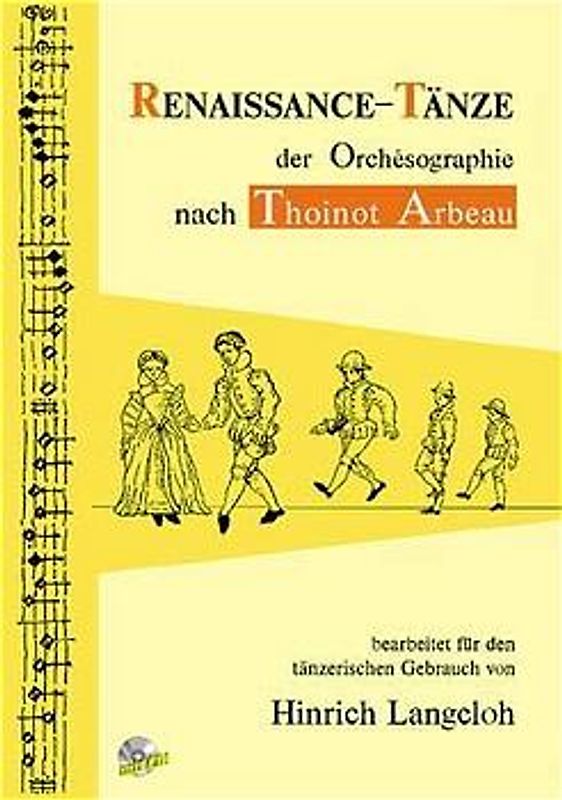 Renaissance-Tänze der Orchésographie nach Thoinot Arbeau