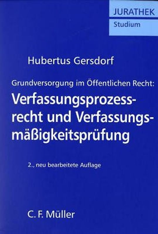 Verfassungsprozessrecht und Verfassungsmässigkeitsprüfung