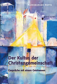 Der Kultus der Christengemeinschaft