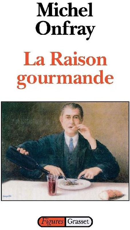 La raison gourmande