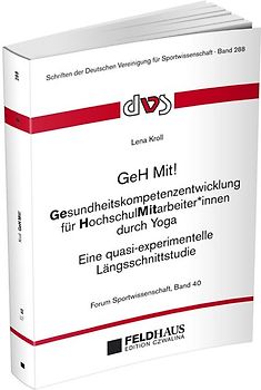 GeH Mit! Gesundheitskompetenzentwicklung für HochschulMitarbeiter*innen durch Yoga