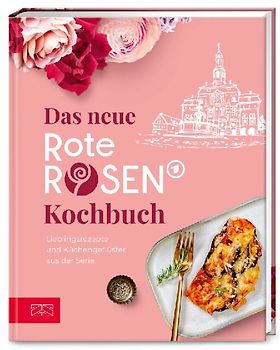 Das neue Rote Rosen Kochbuch