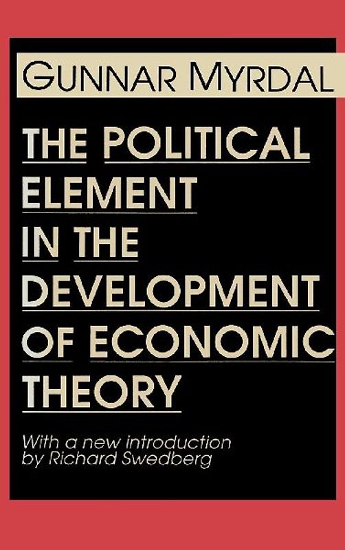 The Political Element in the Development of Economic Theory