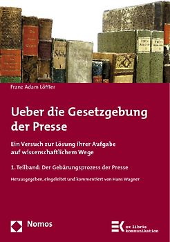 Ueber die Gesetzgebung der Presse