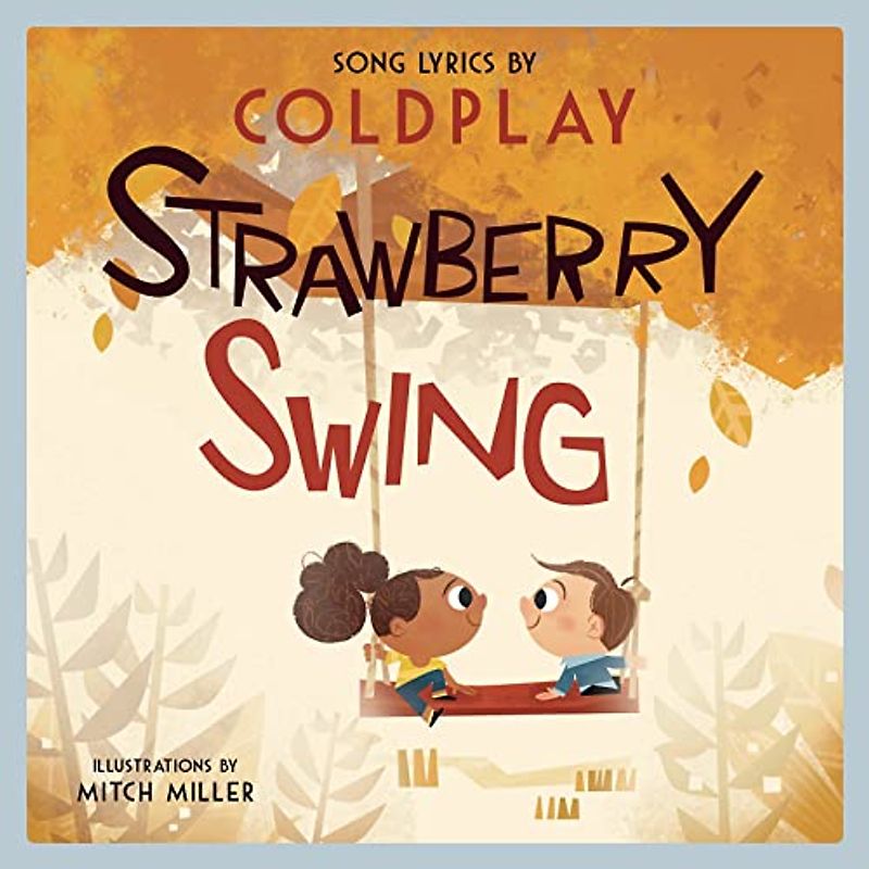 Strawberry Swing: A Children's Picture Book (Lyricpop)