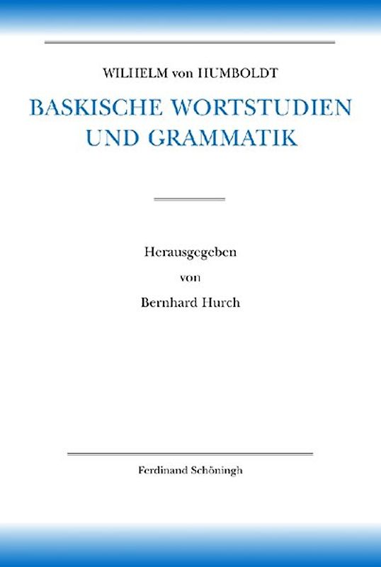 Baskische Wortstudien und Grammatik