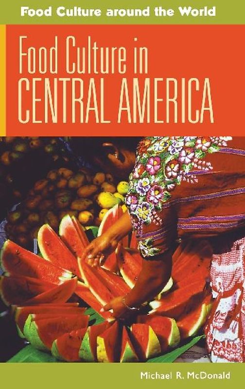 Food Culture in Central America