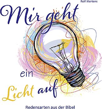 Mir geht ein Licht auf