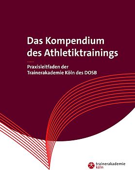 Das Kompendium des Athletiktrainings