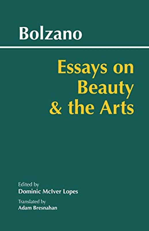 Essays on Beauty and the Arts (The Hackett Classics)