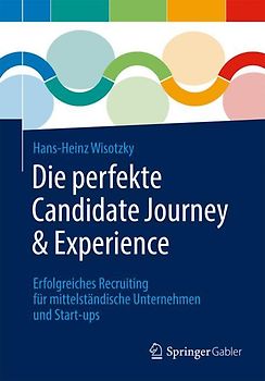 Die perfekte Candidate Journey & Experience