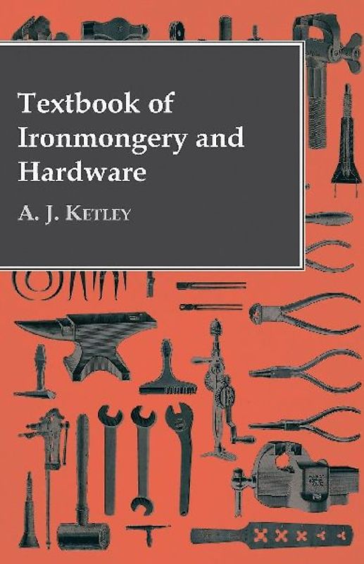 Textbook of Ironmongery and Hardware