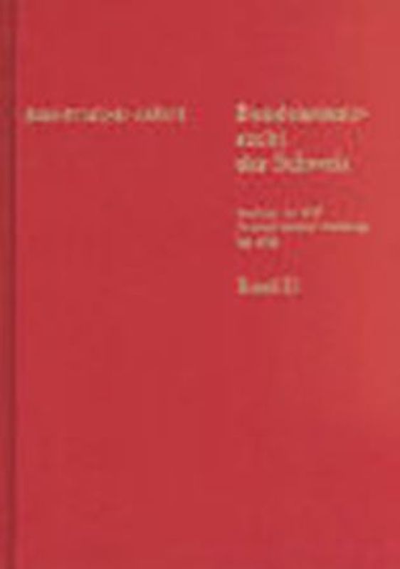 Bundesstaatsrecht der Schweiz Band II