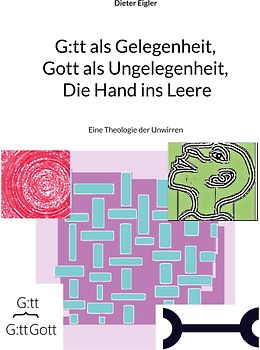 G:tt als Gelegenheit, Gott als Ungelegenheit, Die Hand ins Leere